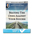 Beating The Odds Against Your Success